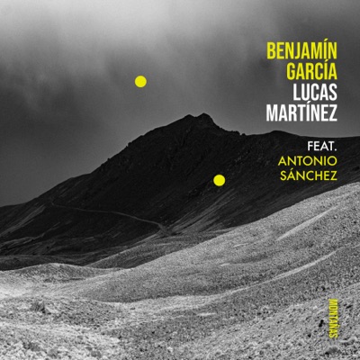 Montañas (feat. Antonio Sánchez) - Single
