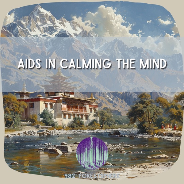Aids in Calming the Mind
