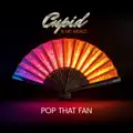 Pop That Fan