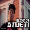 AY DE TI (feat. El Cha 09) - Single