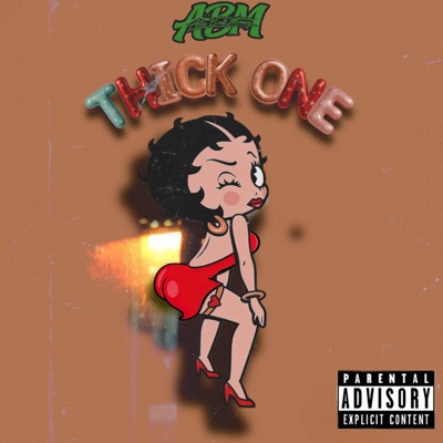 Thick One - Single