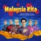 Malaysia Kita (feat. Inteam & Munif) - Halim Ahmad lyrics