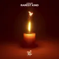 Rarest Kind