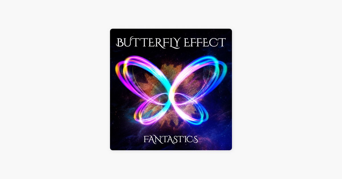 BUTTERFLY EFFECT - Single - FANTASTICS from EXILE TRIBEのアルバム
