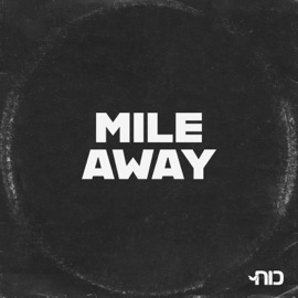Mile Away כוח הנוער