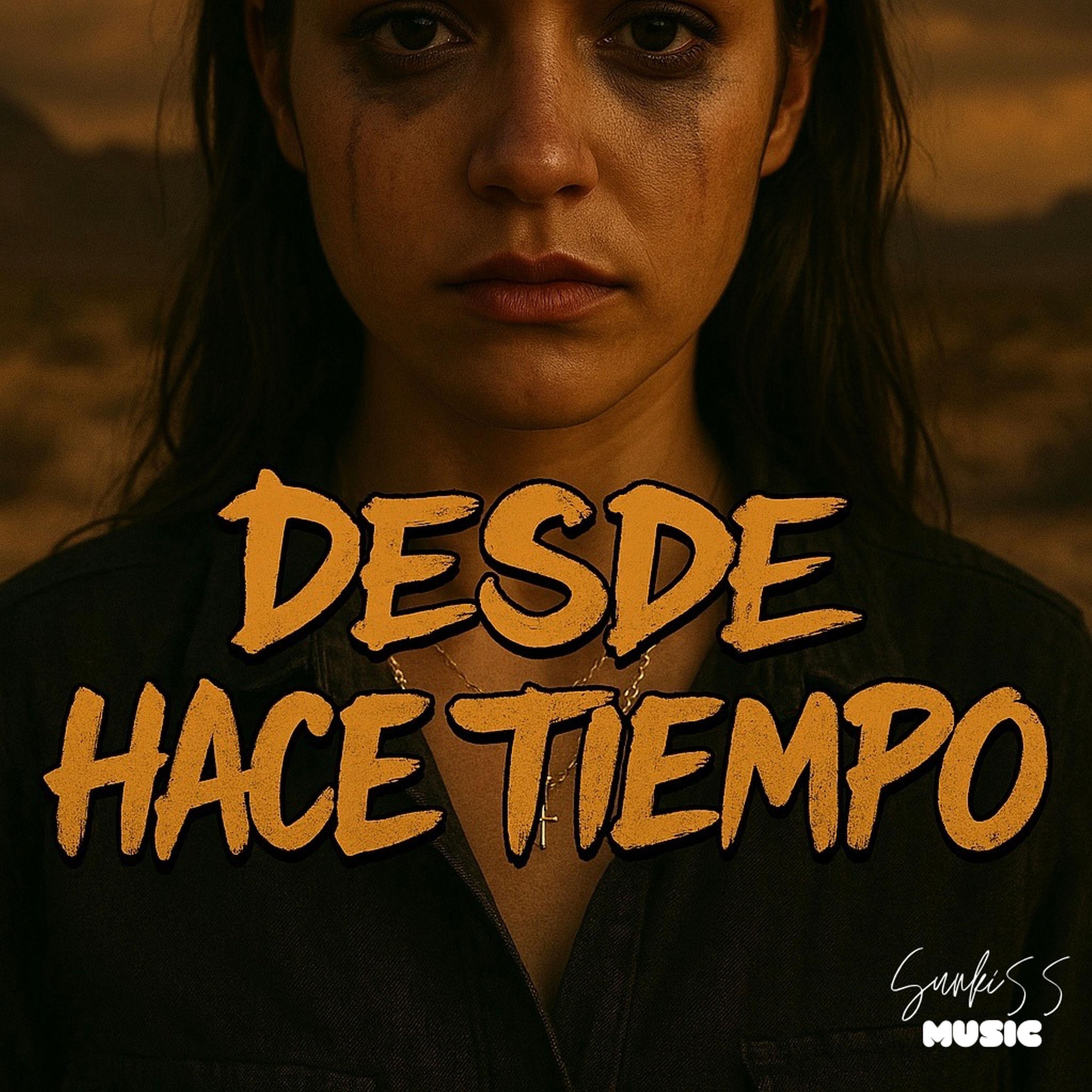 Desde Hace Tiempo - Single