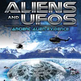 Aliens and UFO's: Ancient Alien Evidence