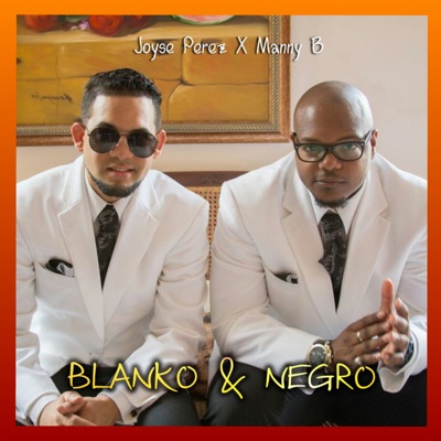BLANKO & NEGRO (feat. Manny B)