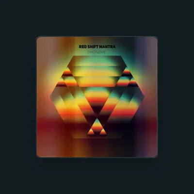 Listen to Red Shift Mantra, watch music videos, read bio, see tour dates & more!