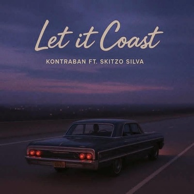 Let It Coast (feat. Skitzo Silva) - Single