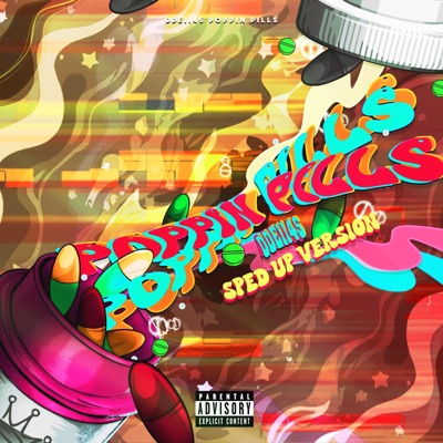 Poppin Pills (Sped Up Version) - Single