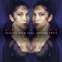 Horizonte (feat. Bronko Yotte) - Single - Celeste Shaw