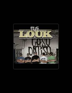 Escucha a The Louk, mira vídeos musicales, lee la biografía, consulta fechas de giras y mucho más.