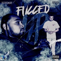 Fucced Up (feat. Breese) - Single - DeedaSmurf