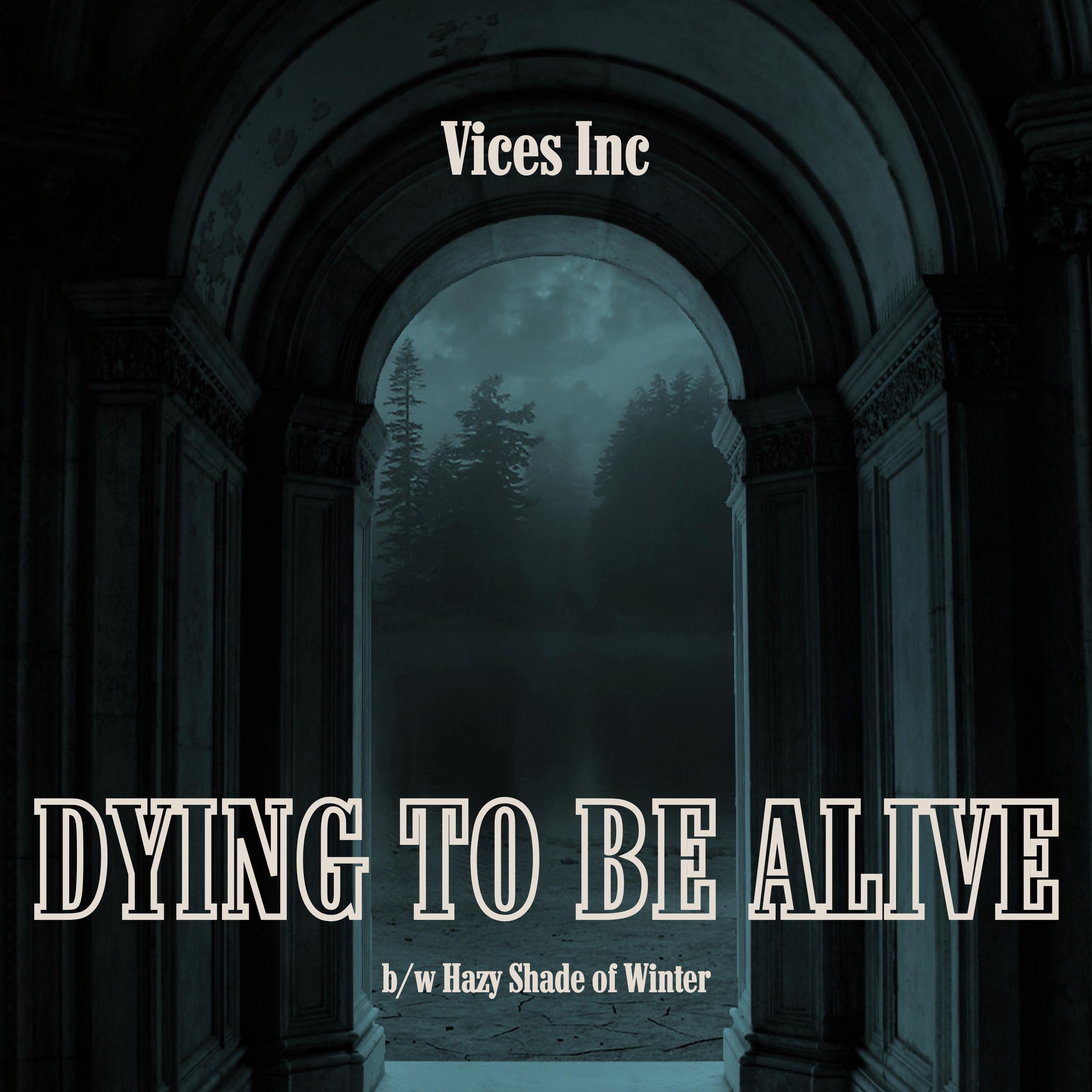 Dying to be Alive - Single