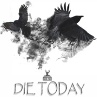 Die Today - Single - Duin Pace