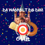 Da wackelt de Dom - Goldisch Meenzer Bube