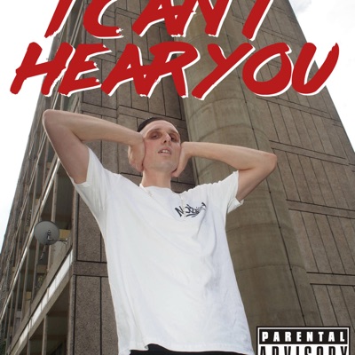 I Cant Hear You (feat. Noizey Noize) - Single
