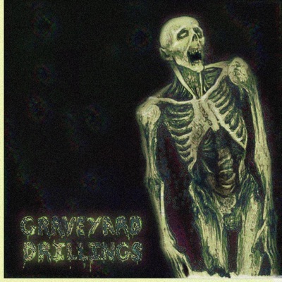 Graveyard Drillings - EP