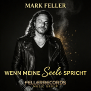 Wenn meine Seele spricht - Mark Feller
