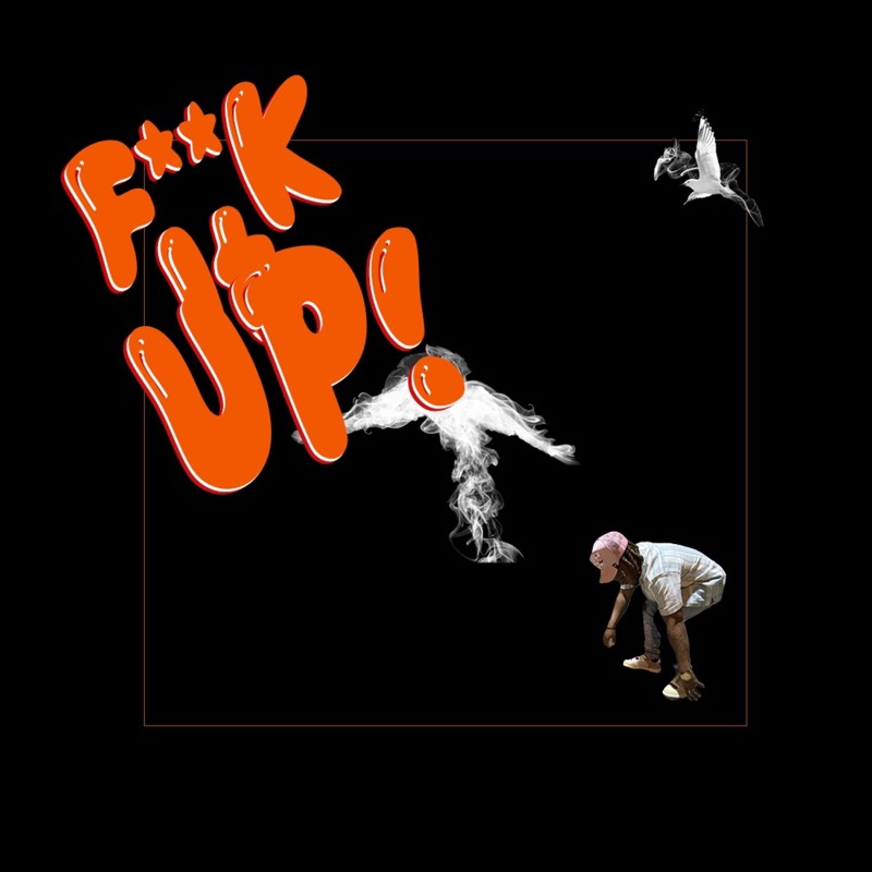 fuck it up (feat. YTG) - Single