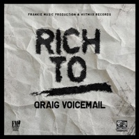 Rich To - Single - Qraig Voicemail