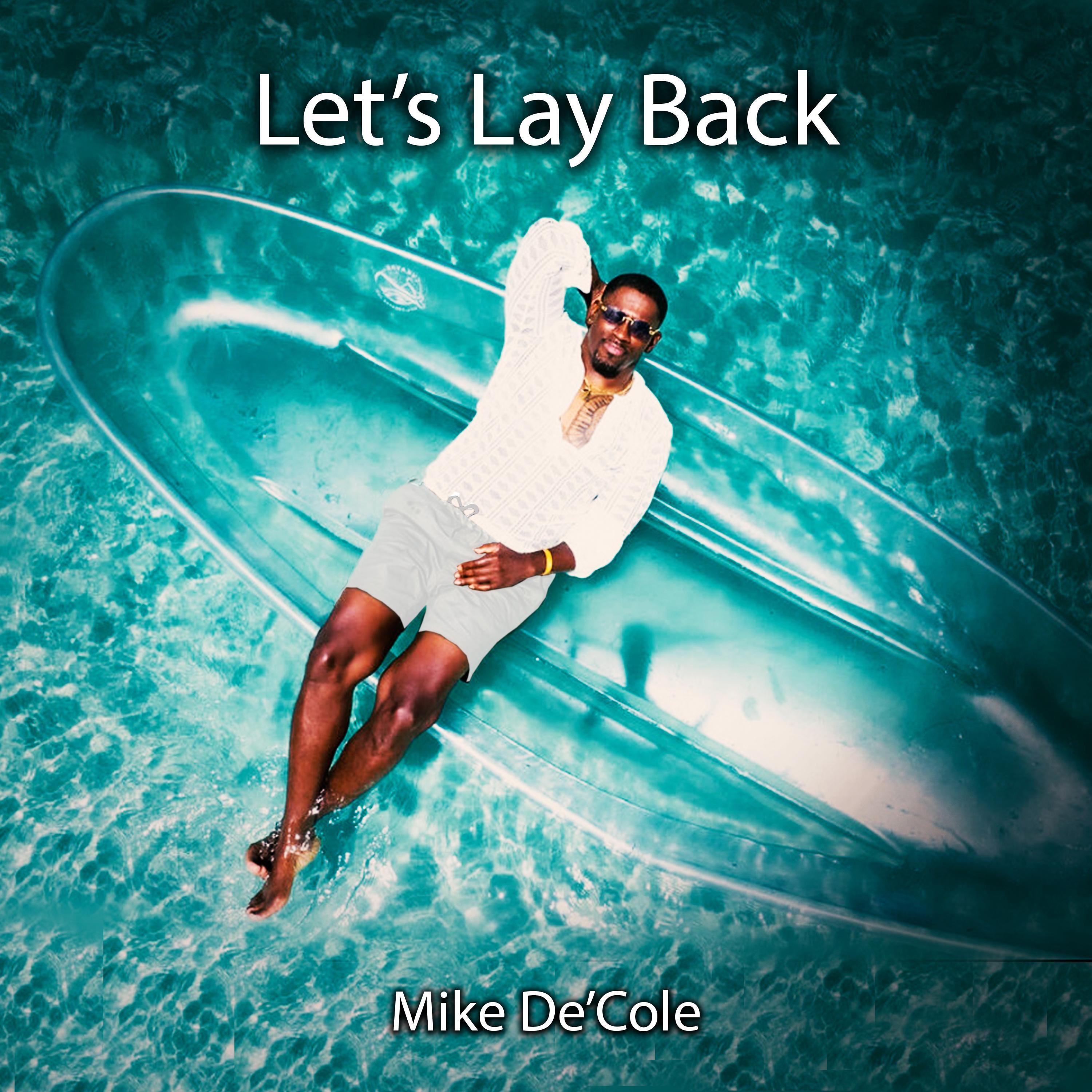 Lets Lay Back (Groove Mix) - Single