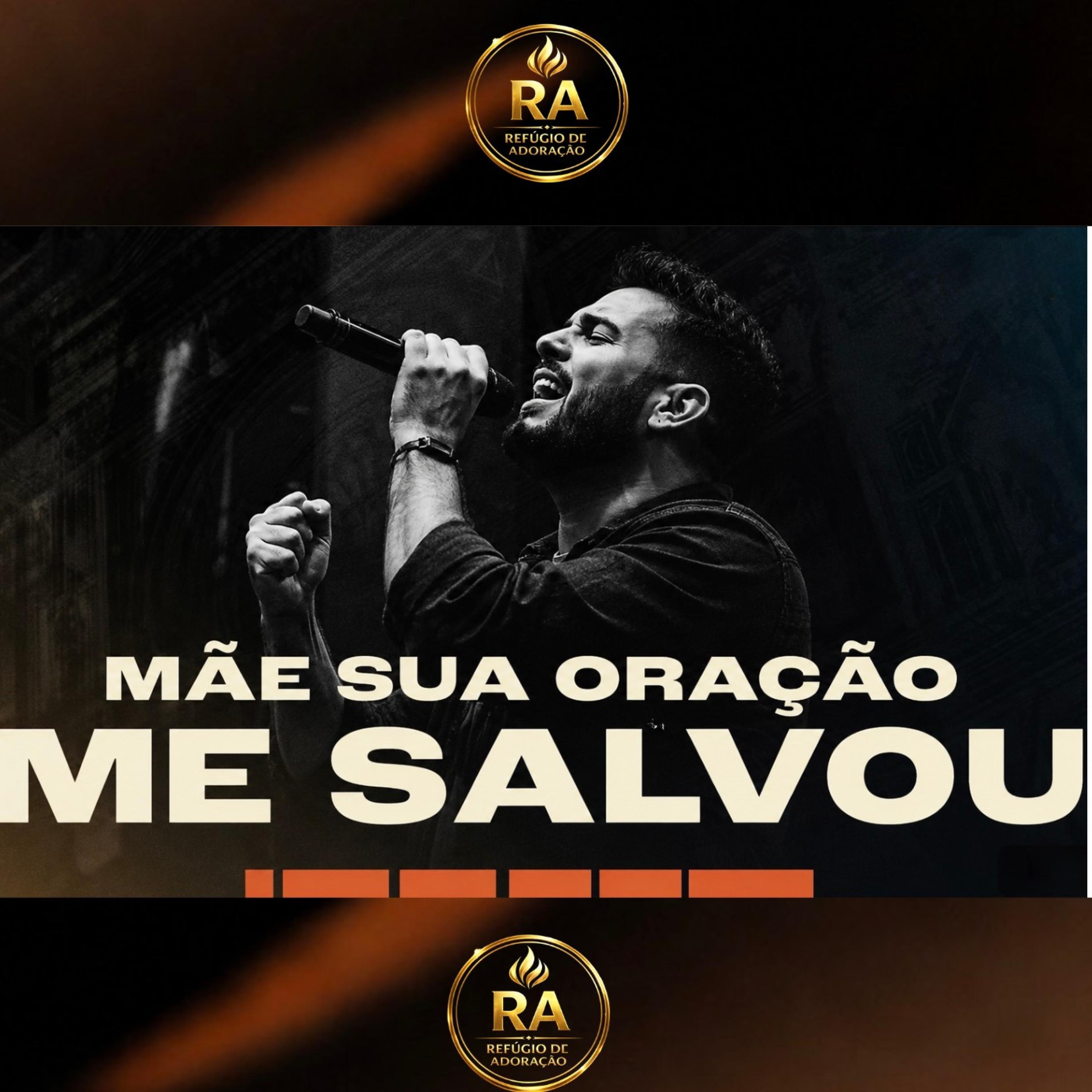 Mãe Sua Oração Me Salvou - Single