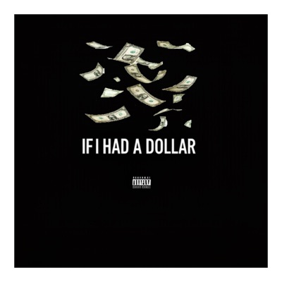 If I Had a Dollar (Solo Version) - Single