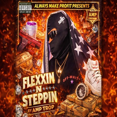 Flexxin N Steppin - Single