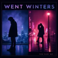 You Saw Me — Went Winters