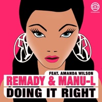 Doing It Right (feat. Amanda Wilson) - Remady & Manu-L