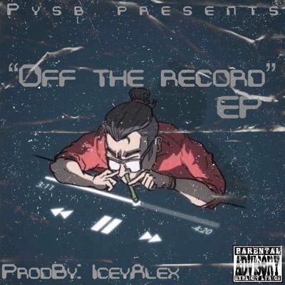 OFF THE RECORD (feat. PaidSmiles) - EP