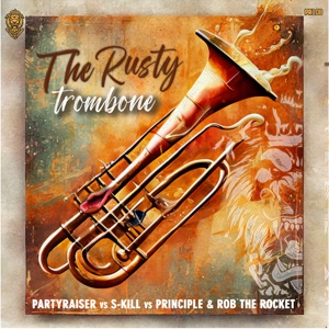 The Rusty Trombone (feat. Rob The Rocket)