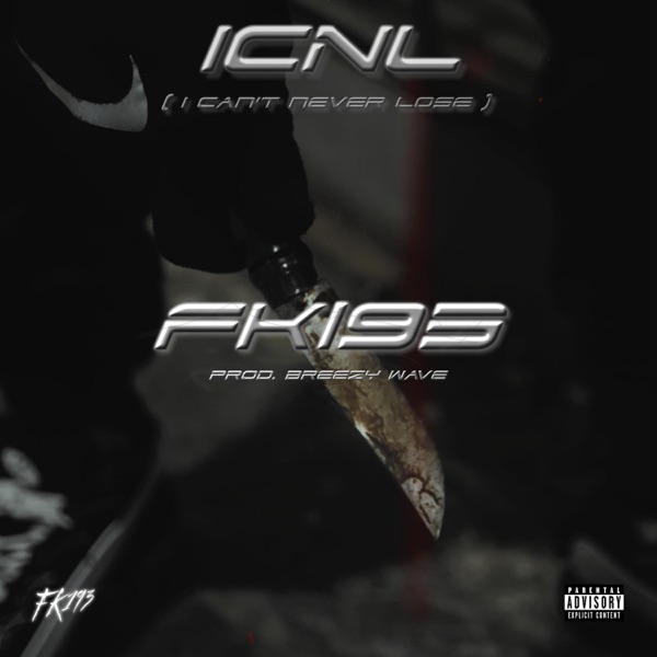ICNL (I Can't Never Lose)