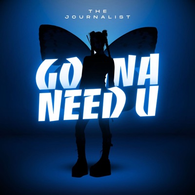 Gonna Need U - Single
