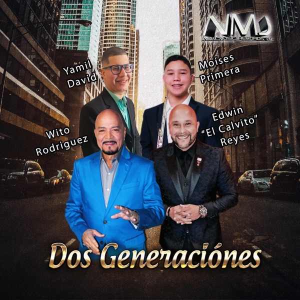 Dos Generaciones (feat. Edwin El Calvito Reyes, Yamil David & Moisés Primera)