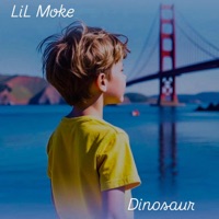 Dinosaur - Single - LiL Moke