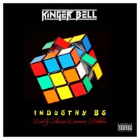 Industry BS - Single - Kinger Bell
