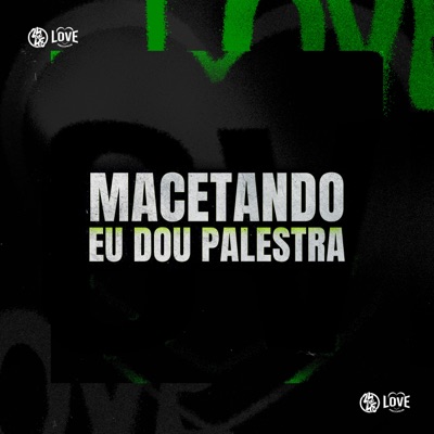 Macetando Eu Dou Palestra (feat. GRINGA) - Single