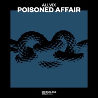 Poisoned Affair - Single - Allvix