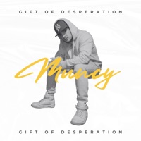 Gift Of Desperation - Muncy