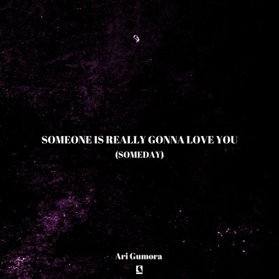 someone is really gonna love you... (someday) - Single