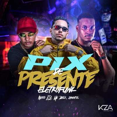 Pix de Presente (Eletrofunk) - Single