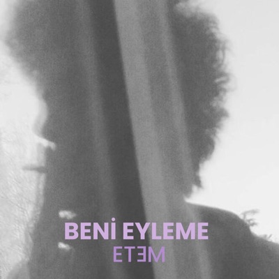 Beni Eyleme - Single