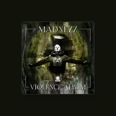 Listen to Madnezz, watch music videos, read bio, see tour dates & more!