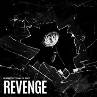 Revenge (feat. Cash Da Poet) - Single - Heatfeen