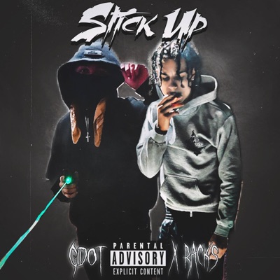 Stick Up (feat. Gdot) - Single