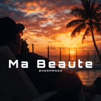 Ma beaute - Single - 2hermanoz