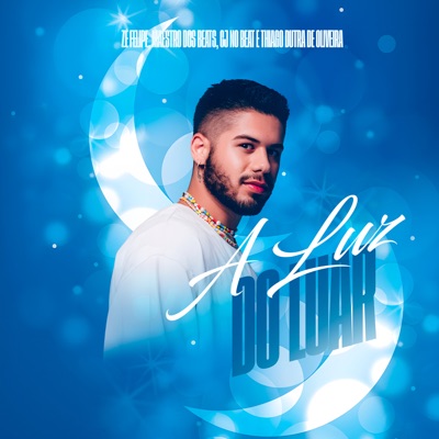 A Luz do Luar (feat. Zé Felipe) - Single